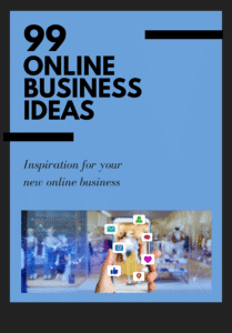 99 Online Business Ideas