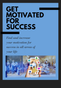 Get Motivated For Success